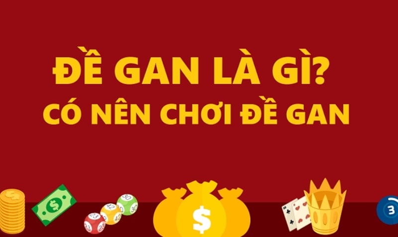 Đề gan là gì? Có nên chơi đề gan hay không?